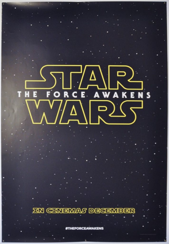 Star Wars Ep7 The Force Awakens UK One Sheet Poster